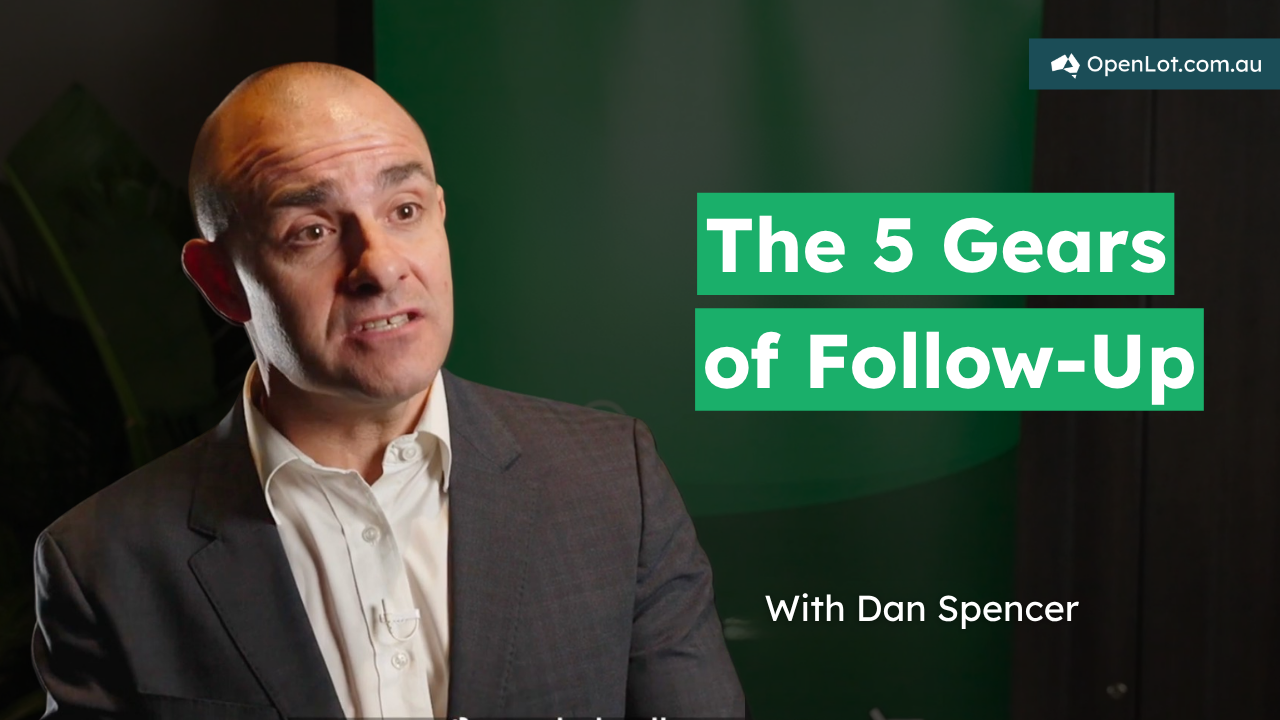 Video 10 - The 5 Gears of Follow-Up  _ OpenLot Industry Training VIC Module 3